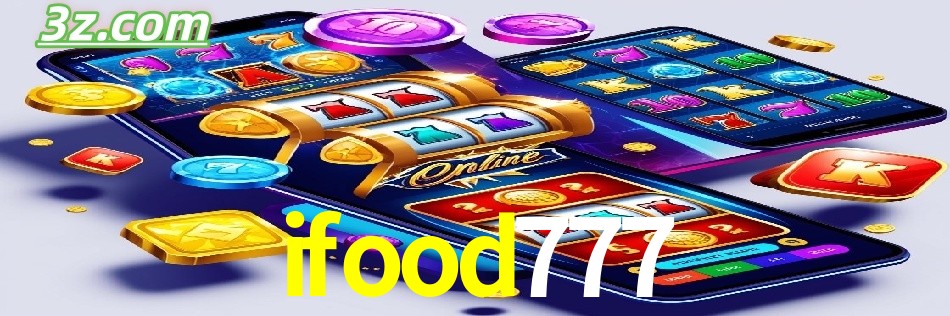 Vantagens do App ifood777