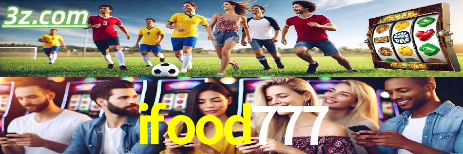 Por Que Escolher o ifood777?